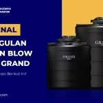 Mengenal Keunggulan Tandon Blow Merek Grand
