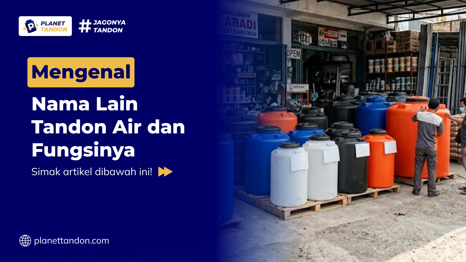Mengenal Nama Lain Tandon Air dan Fungsinya