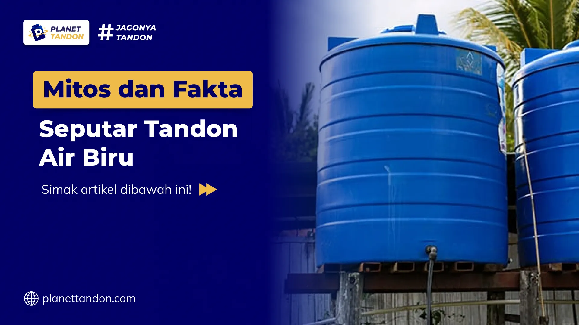 Mitos dan Fakta Seputar Tandon Air Biru