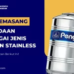 Pahami Perbedaan Berbagai Jenis Tandon Stainless