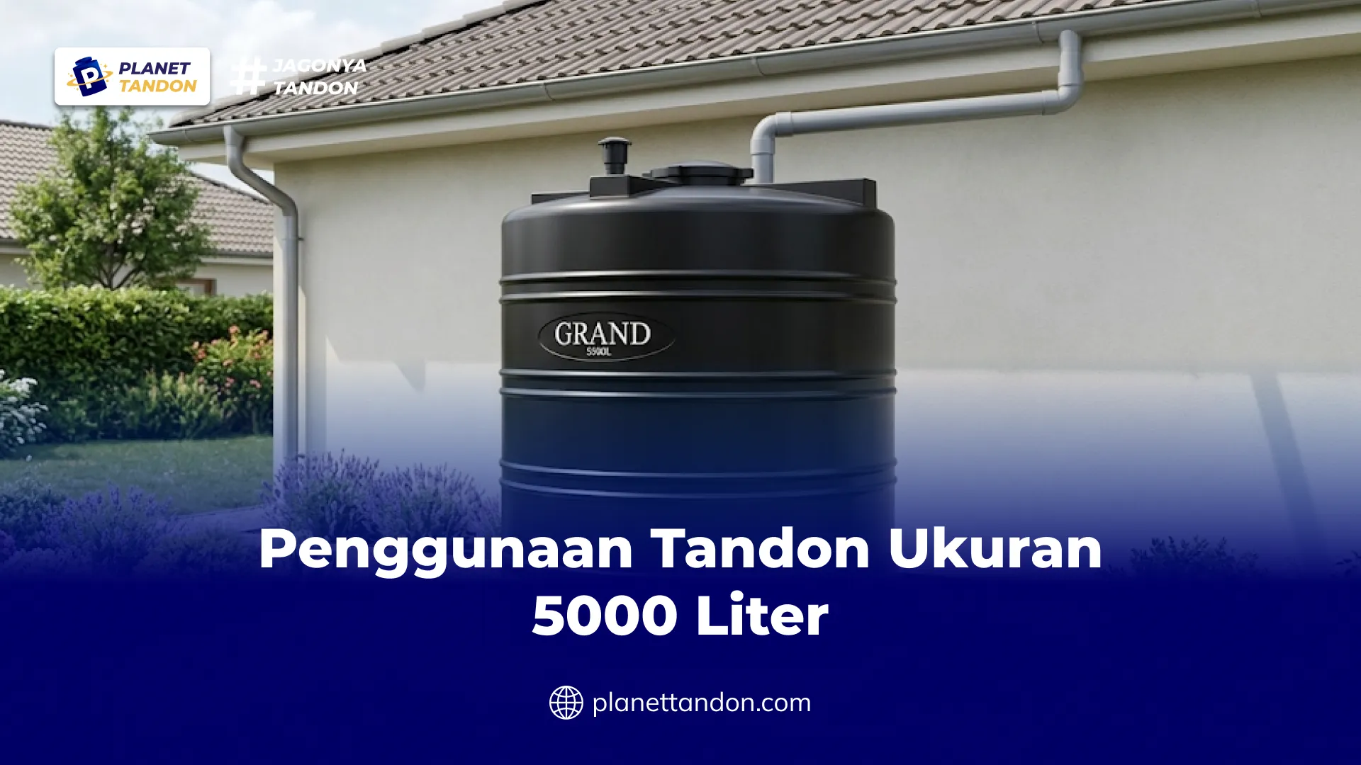 Penggunaan Tandon Ukuran 5000 Liter