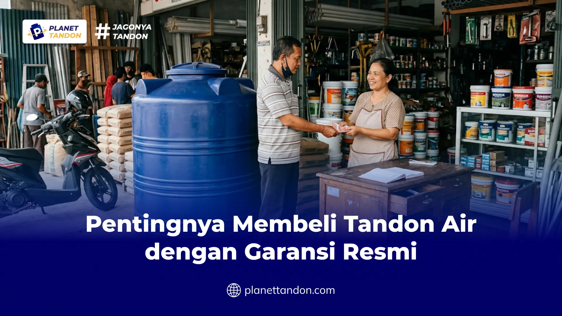 Pentingnya Membeli Tandon Air dengan Garansi Resmi