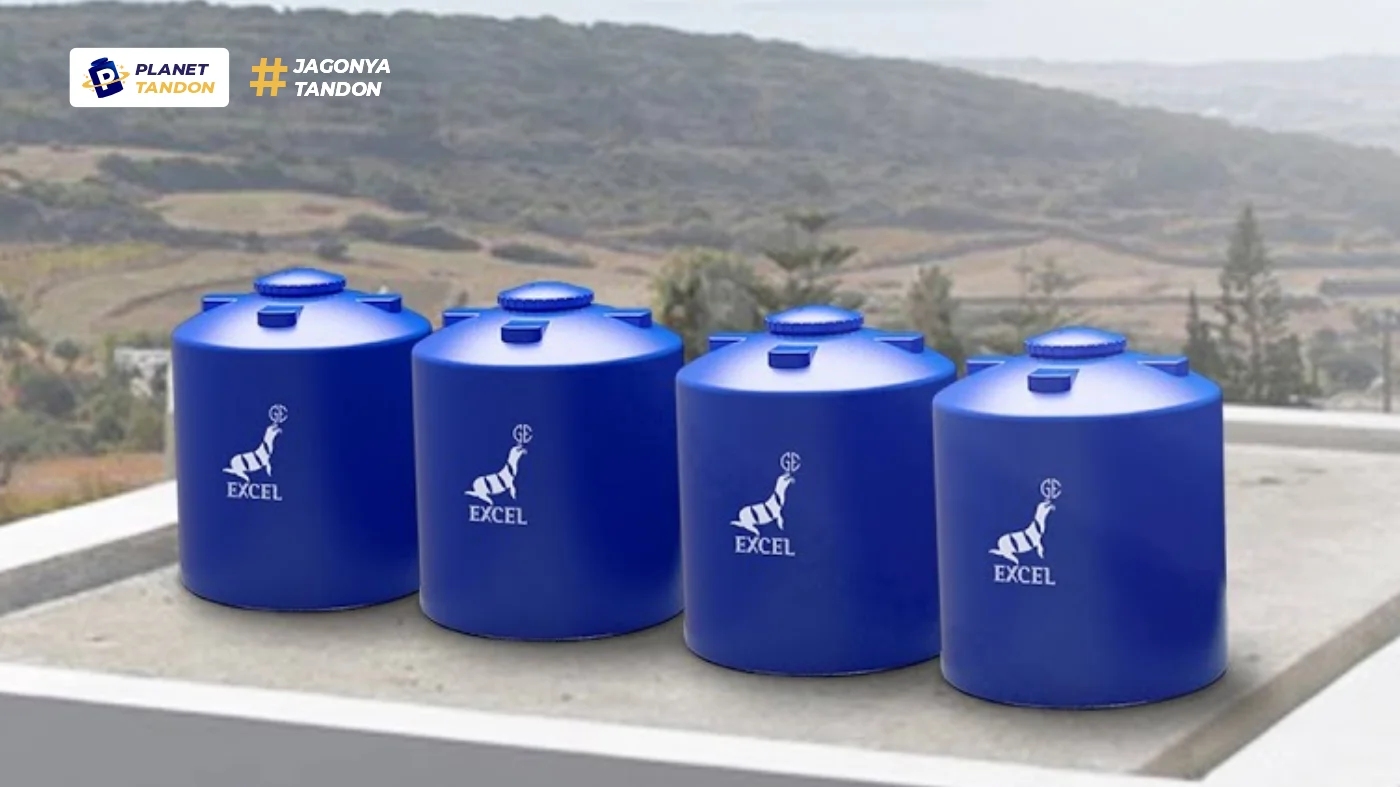 Pentingnya Tahu Spesifikasi Tandon Air Excel Sebelum Membeli