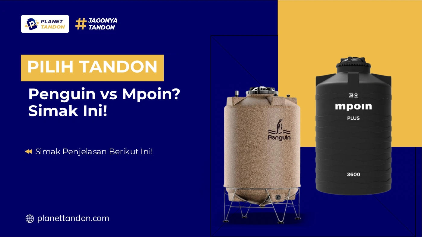 Pilih Tandon Penguin vs Mpoin? Simak Ini!