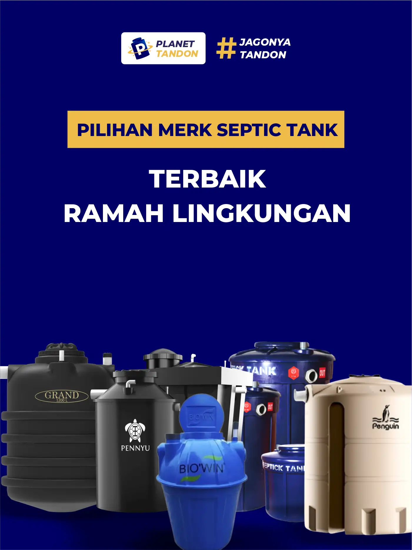 Pilihan Merk Septic Tank Terbaik Ramah Lingkungan