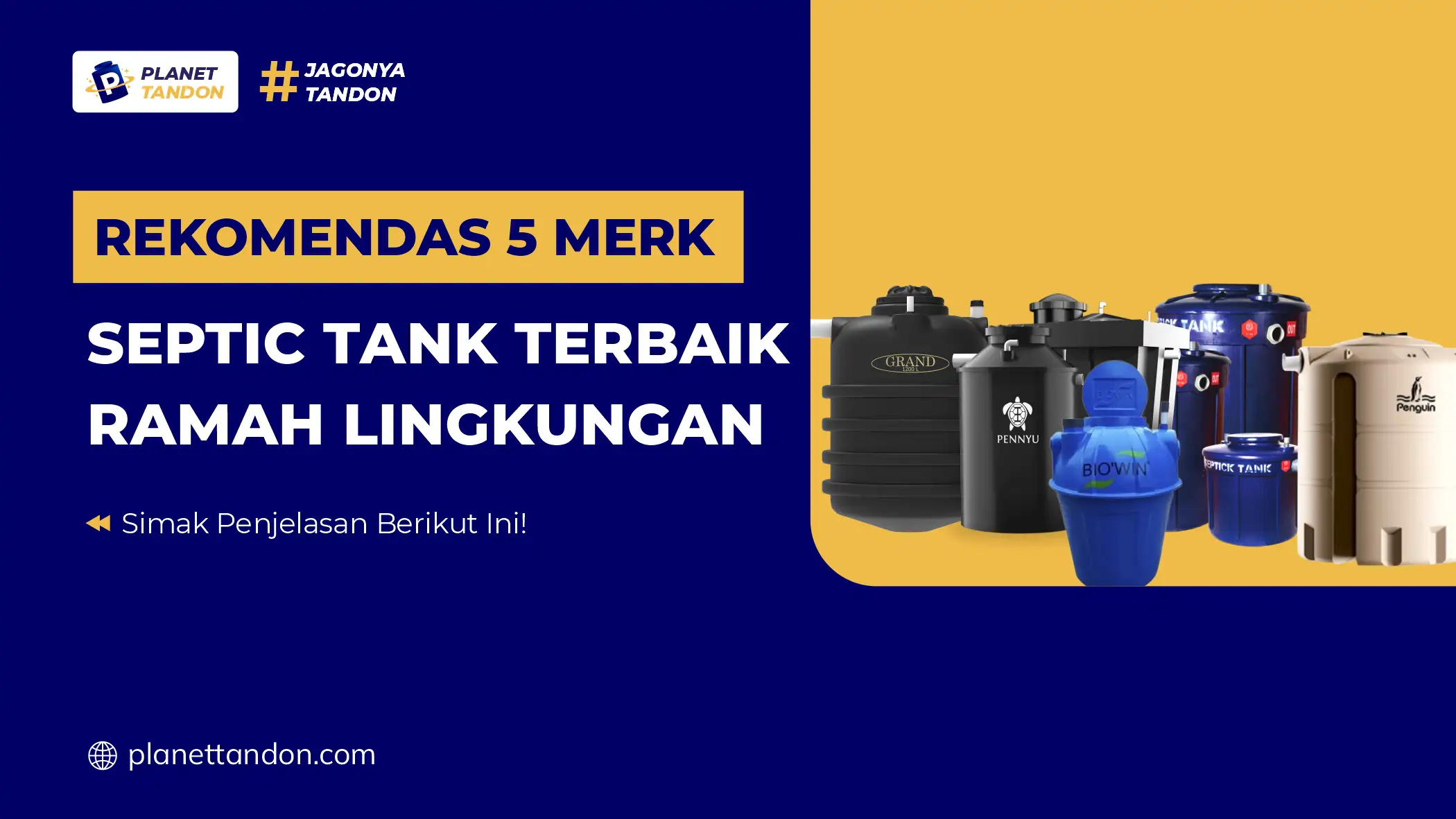 Rekomendasi 5 Merk Septic Tank Terbaik Ramah Lingkungan