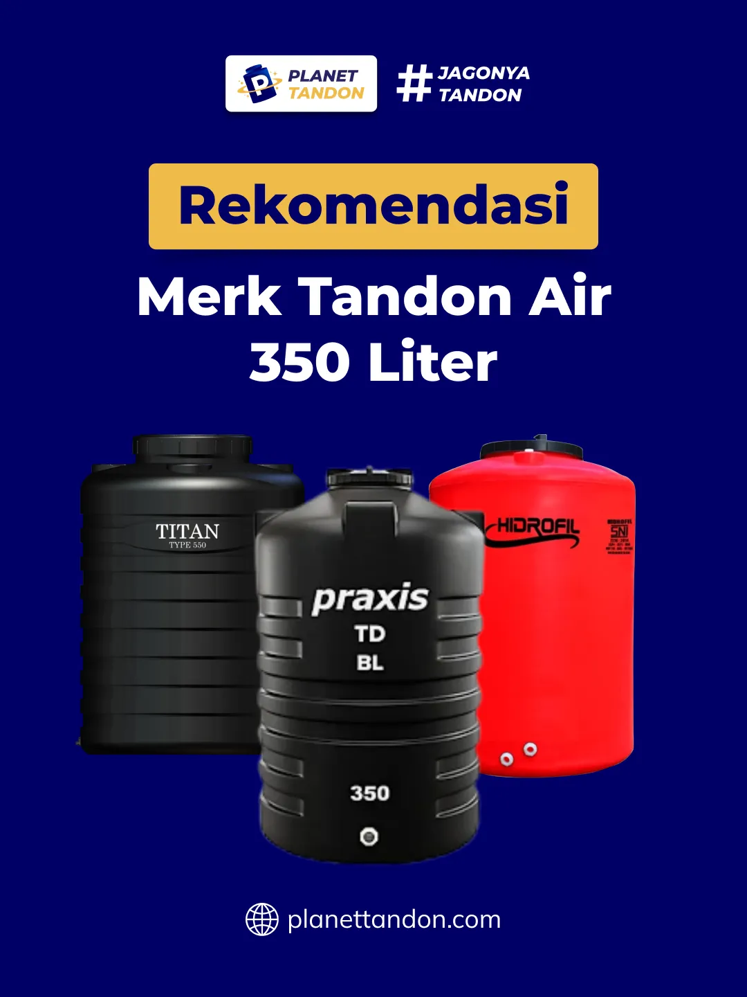 Rekomendasi Merk Tandon Air 350 Liter