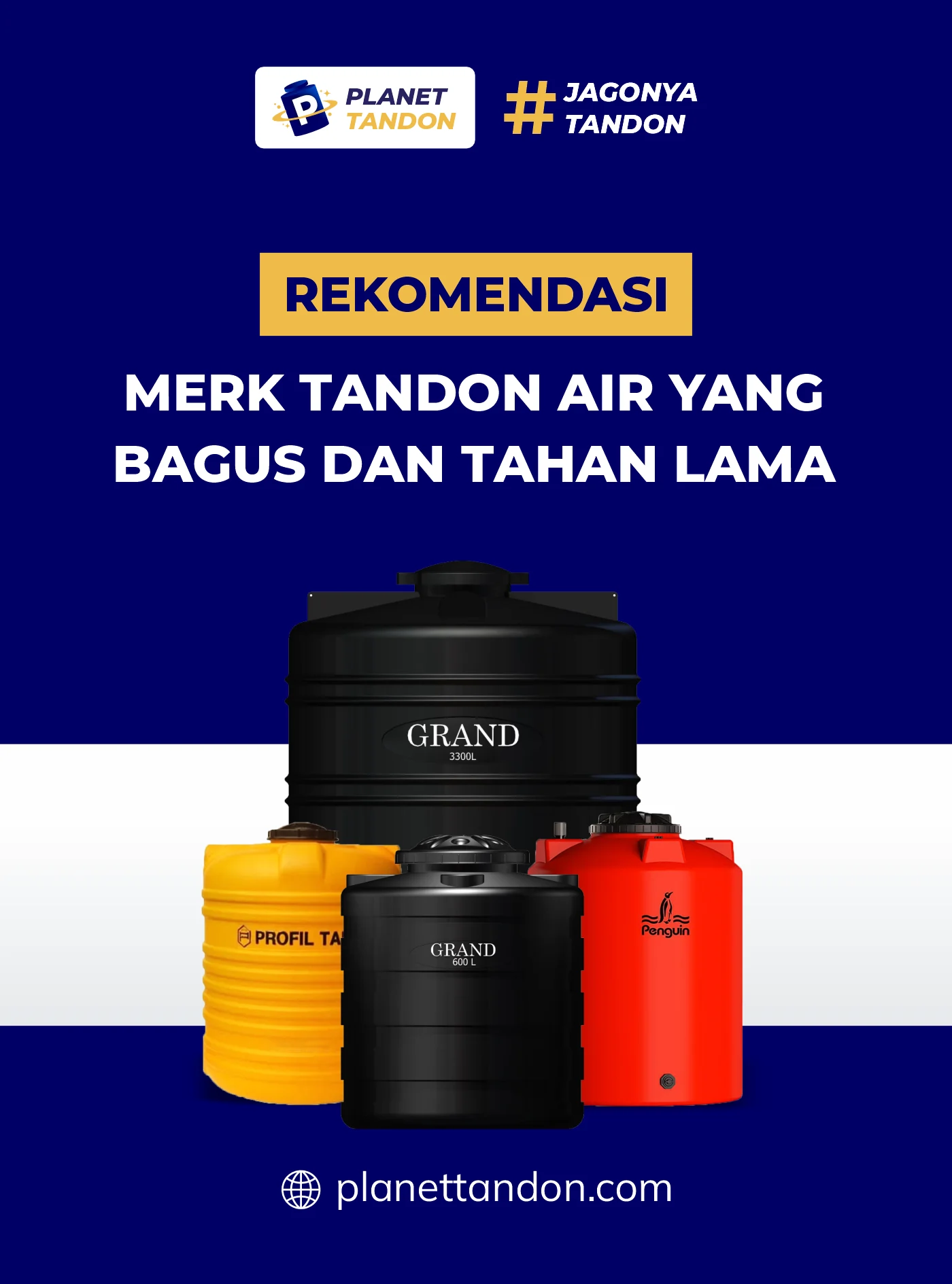 Rekomendasi Merk Tandon Air yang Bagus dan Tahan Lama