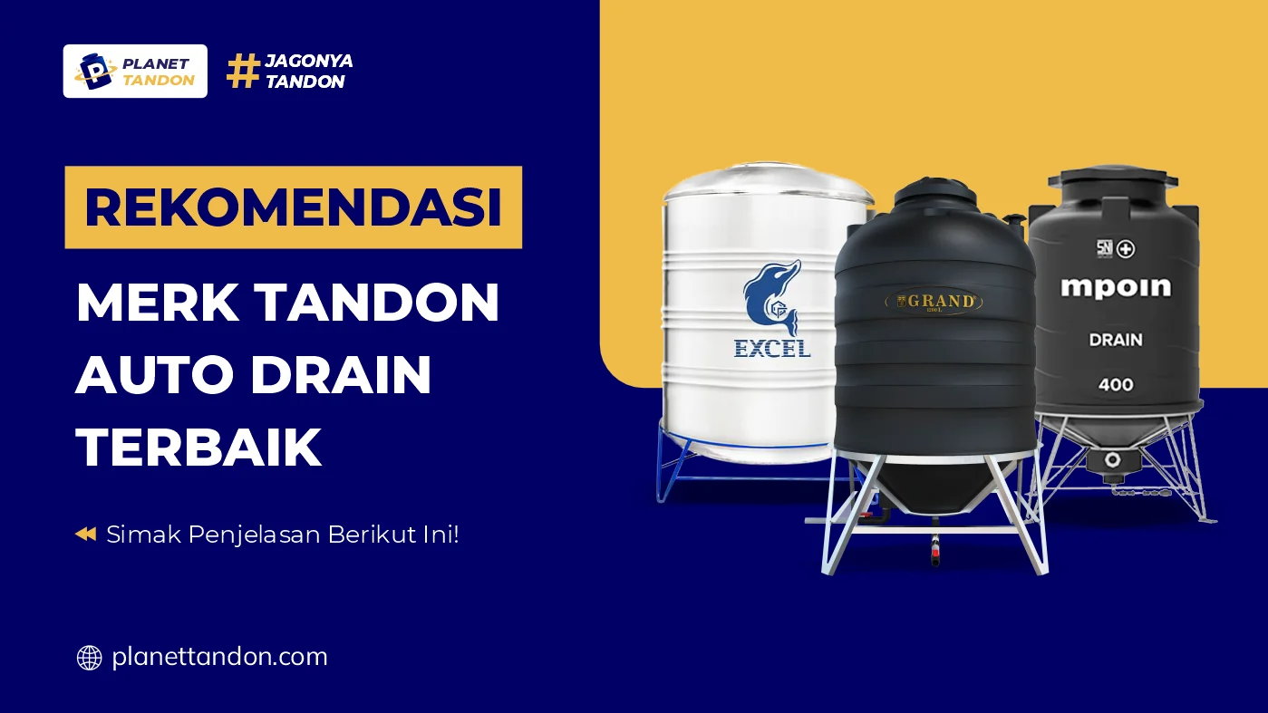 Rekomendasi Merk Tandon Auto Drain Terbaik