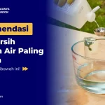 Rekomendasi Pembersih Tandon Air Paling Ampuh