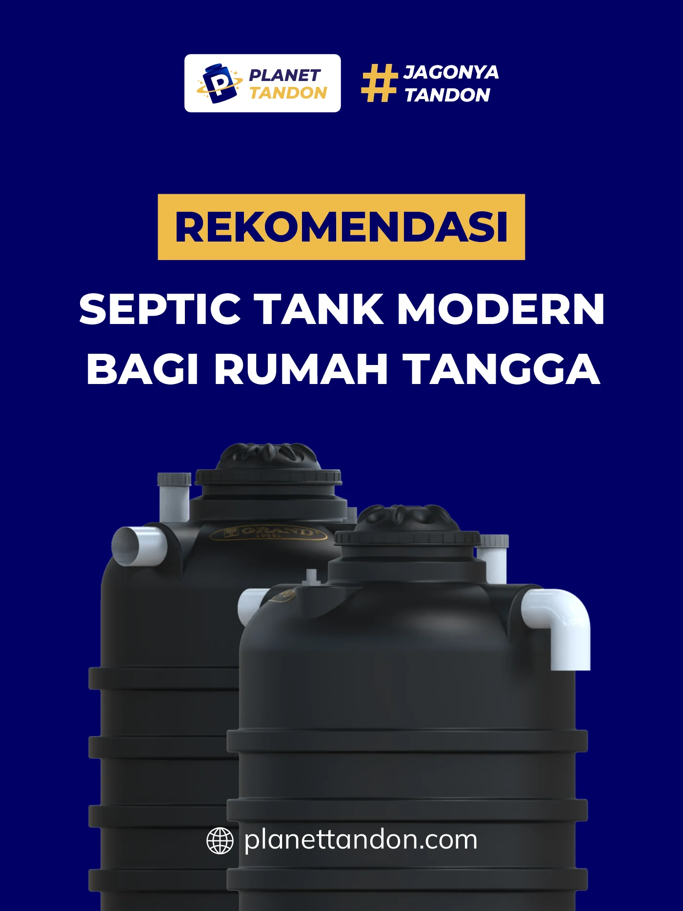 Rekomendasi Septic Tank Modern Bagi Rumah Tangga