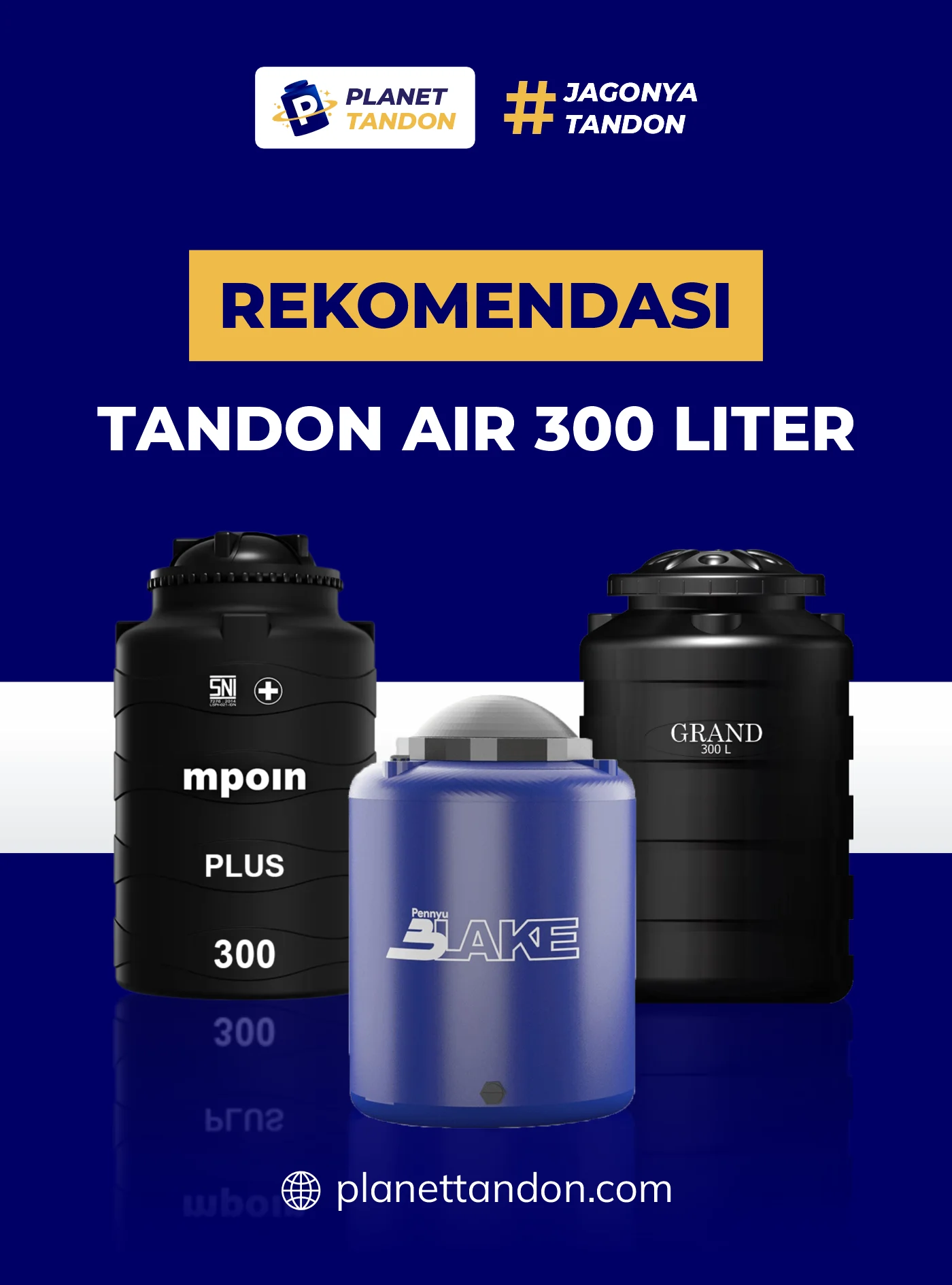 Rekomendasi Tandon Air 300 Liter