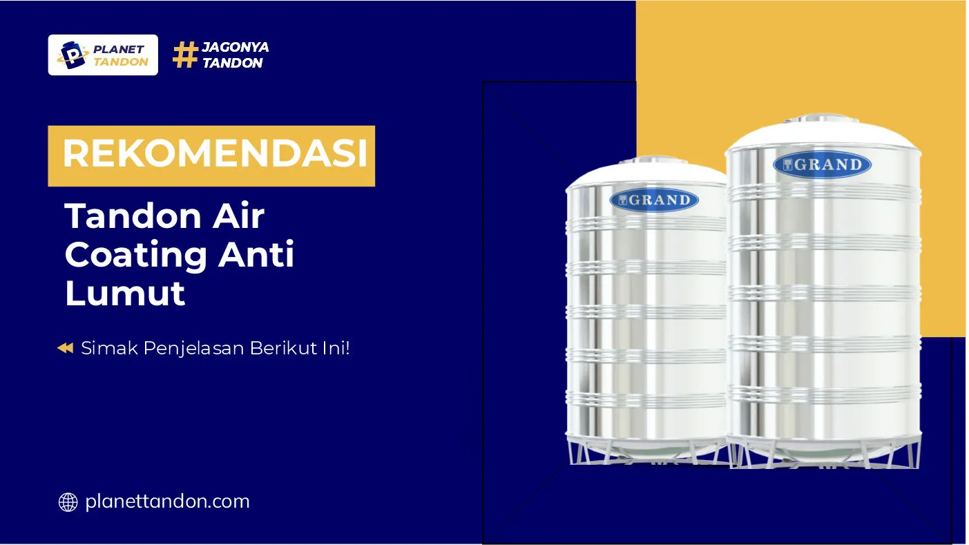 Rekomendasi Tandon Air Coating Anti Lumut