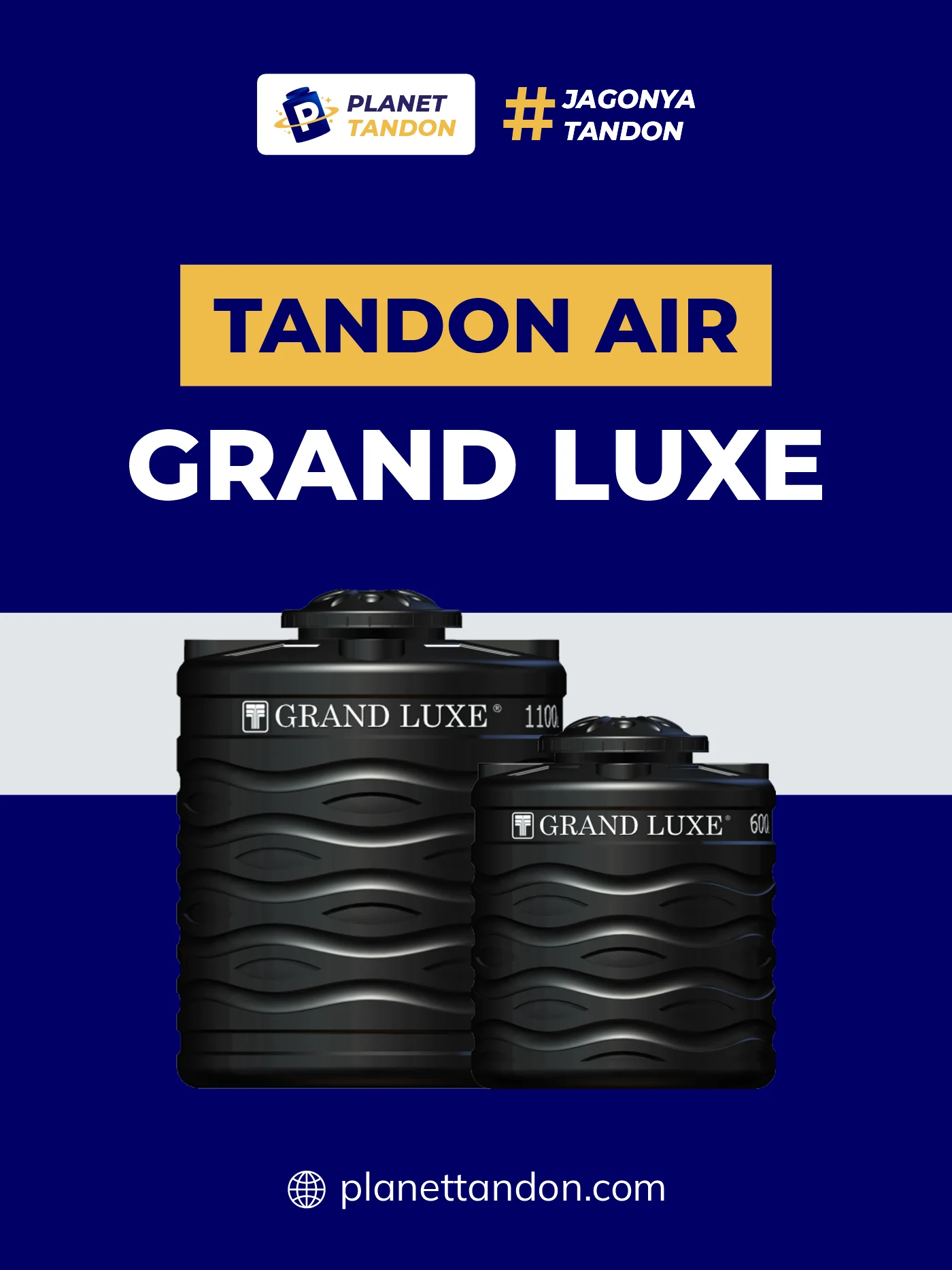 Rekomendasi Tandon Air Grand Luxe