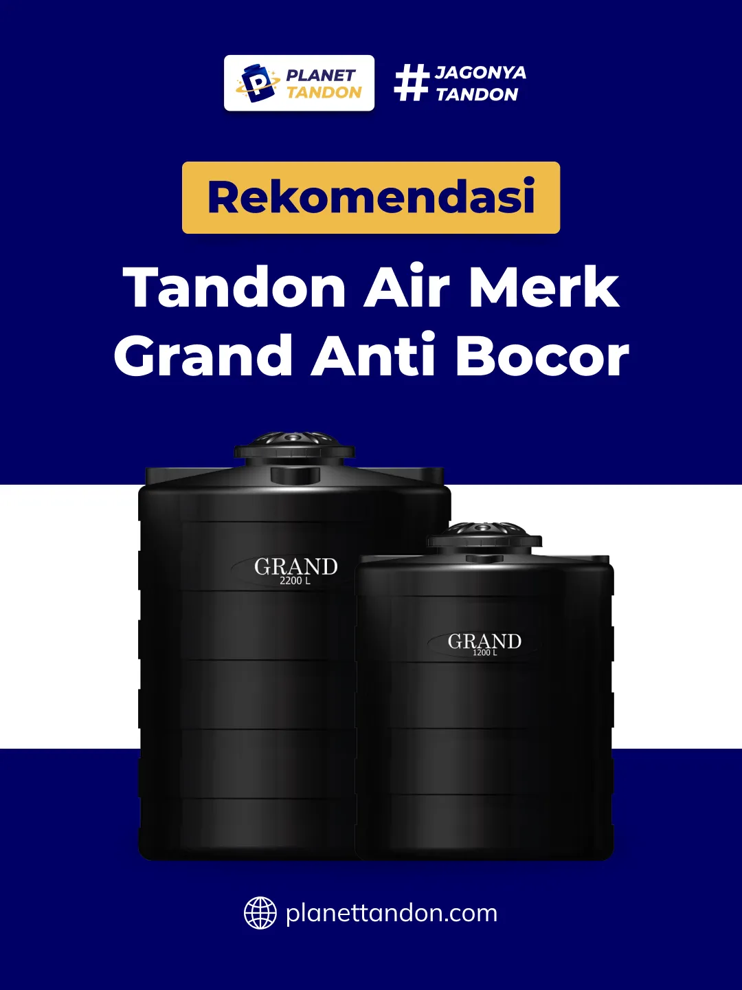 Rekomendasi Tandon Air Merk Grand Anti Bocor