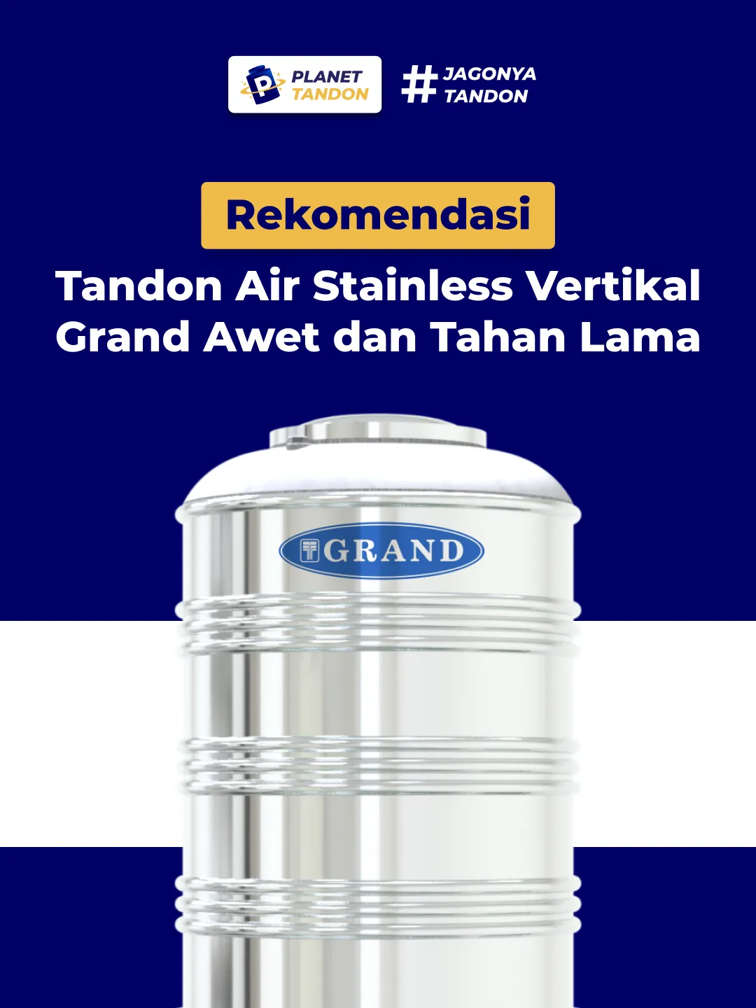 Rekomendasi Tandon Air Stainless Vertikal Grand Awet dan Tahan Lama