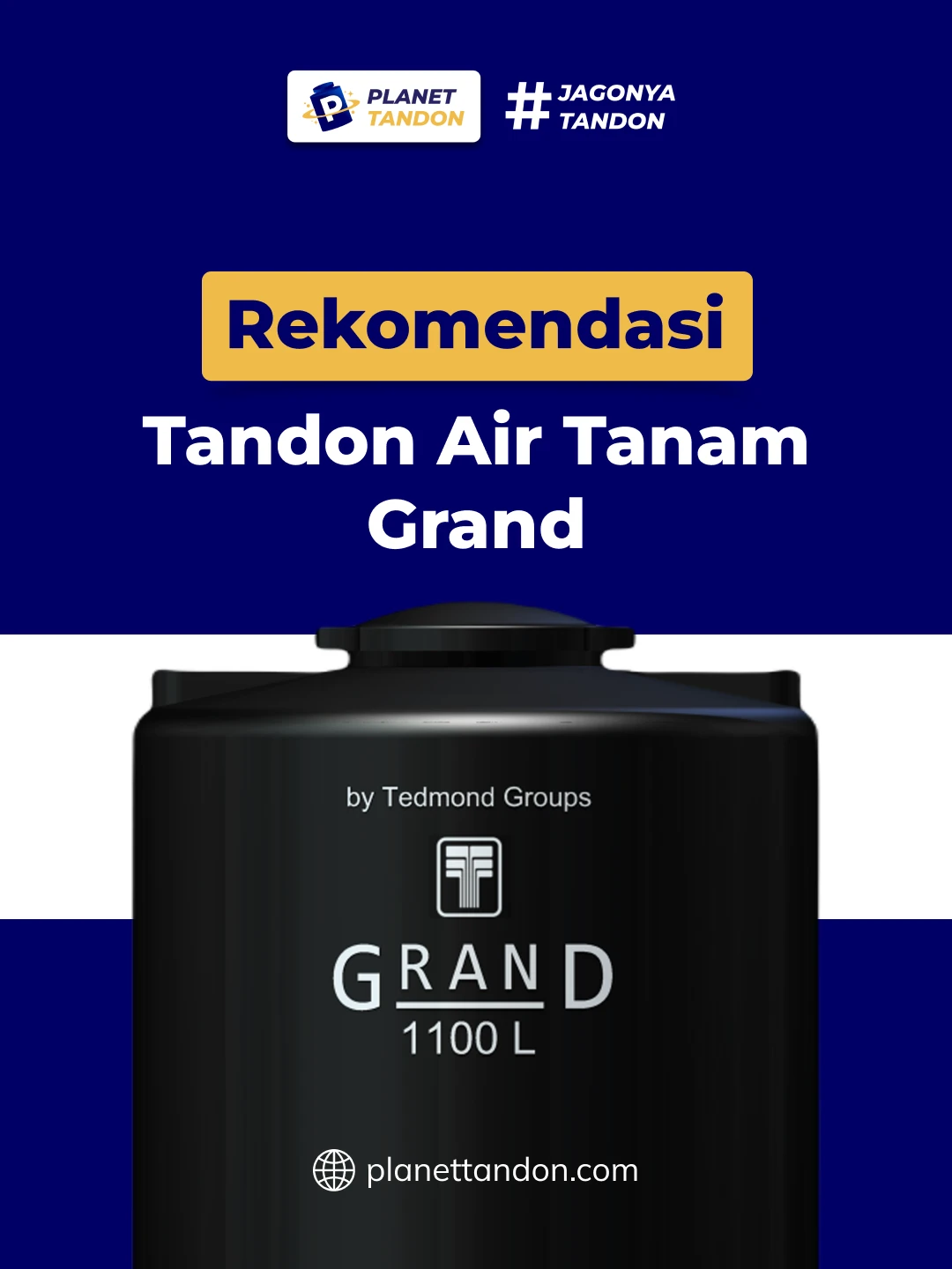Rekomendasi Tandon Air Tanam Grand