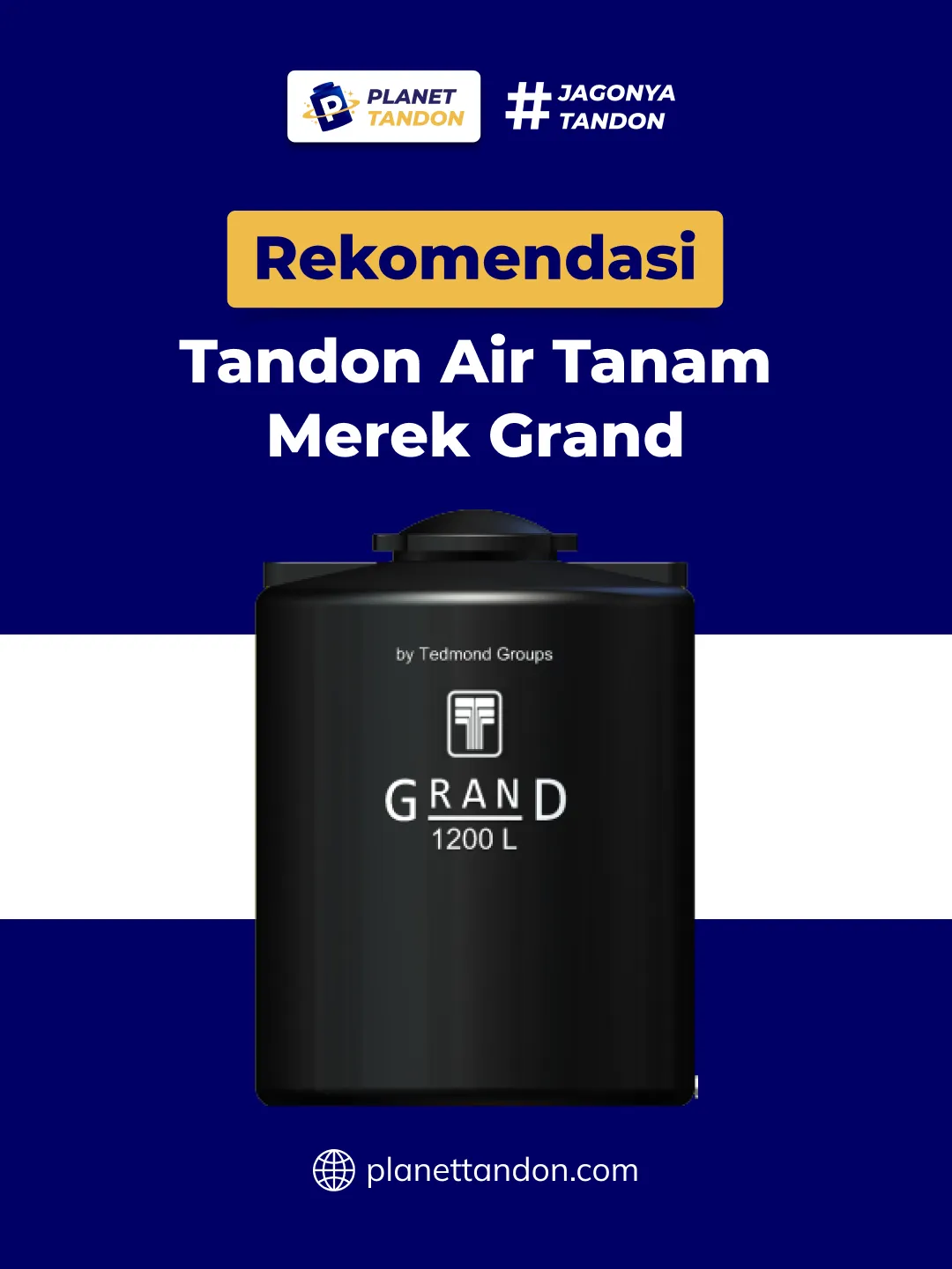 Rekomendasi Tandon Air Tanam Merek Grand