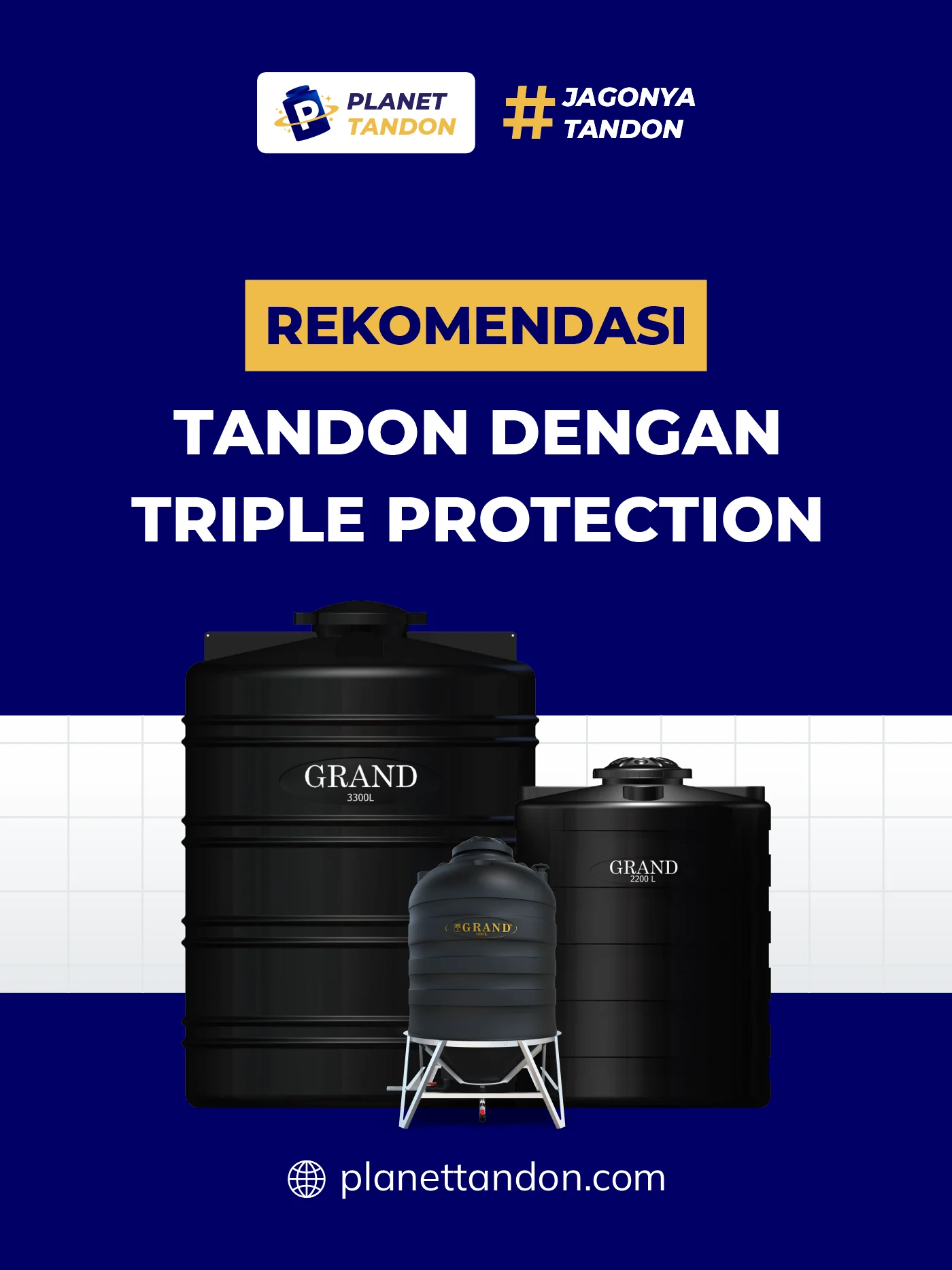Rekomendasi Tandon dengan Triple Protection