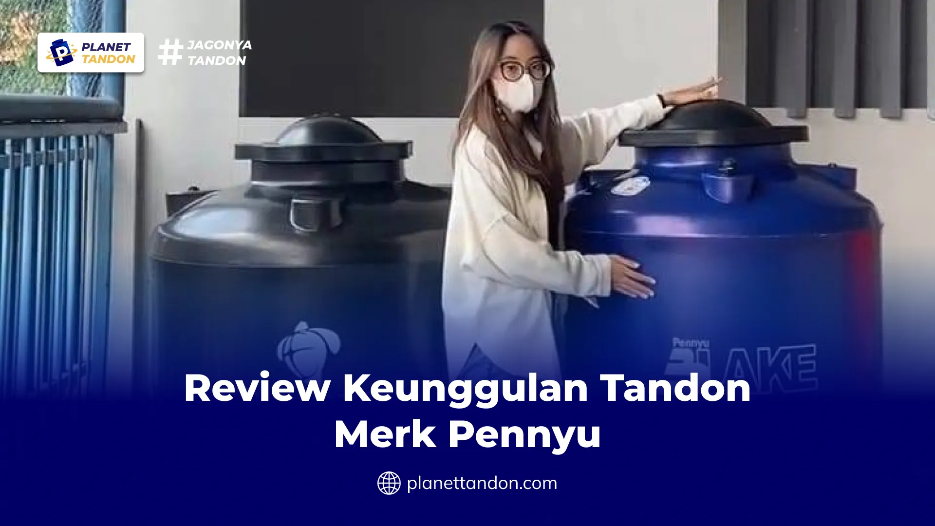 Review Keunggulan Tandon Merk Pennyu