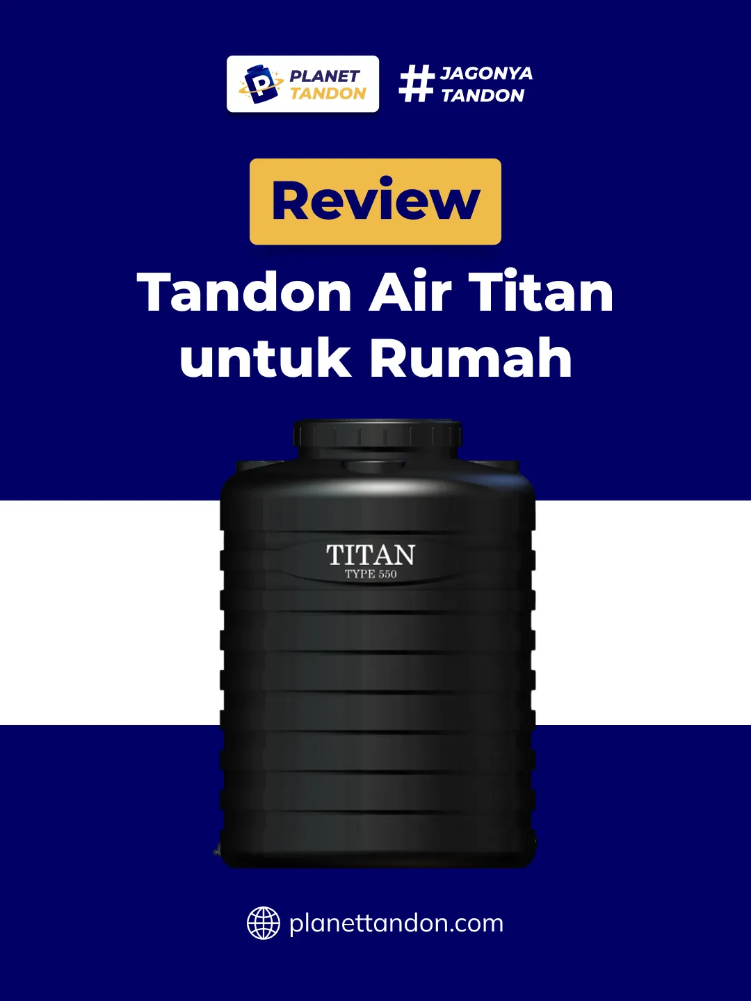 Review Tandon Air Titan untuk Rumah