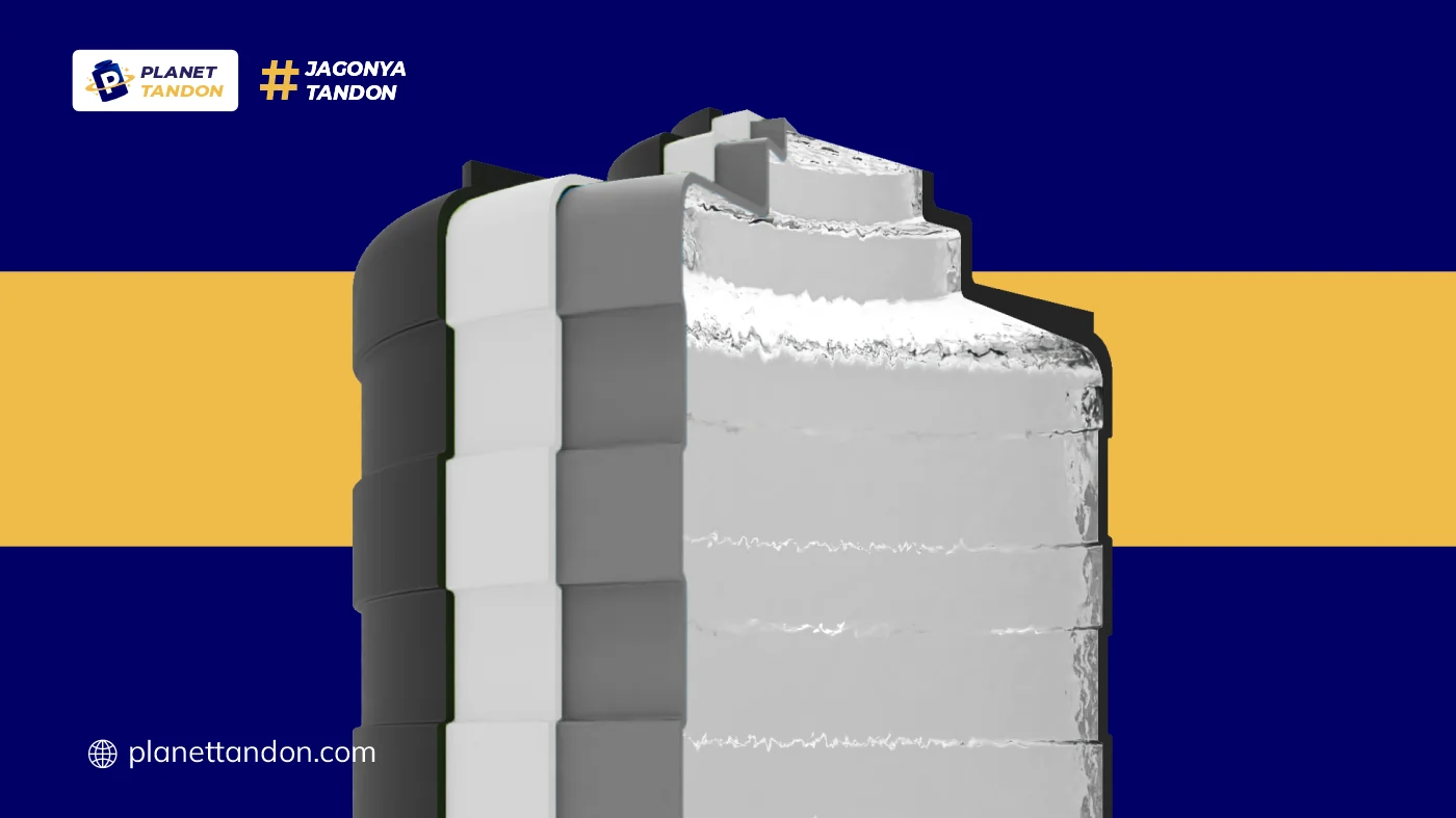 Sebenarnya Apa Itu Teknologi Tandon Air Triple Layer?