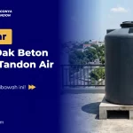 Standar Tebal Dak Beton untuk Tandon Air