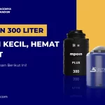 Tandon 300 Liter Rumah Kecil, Hemat Tempat