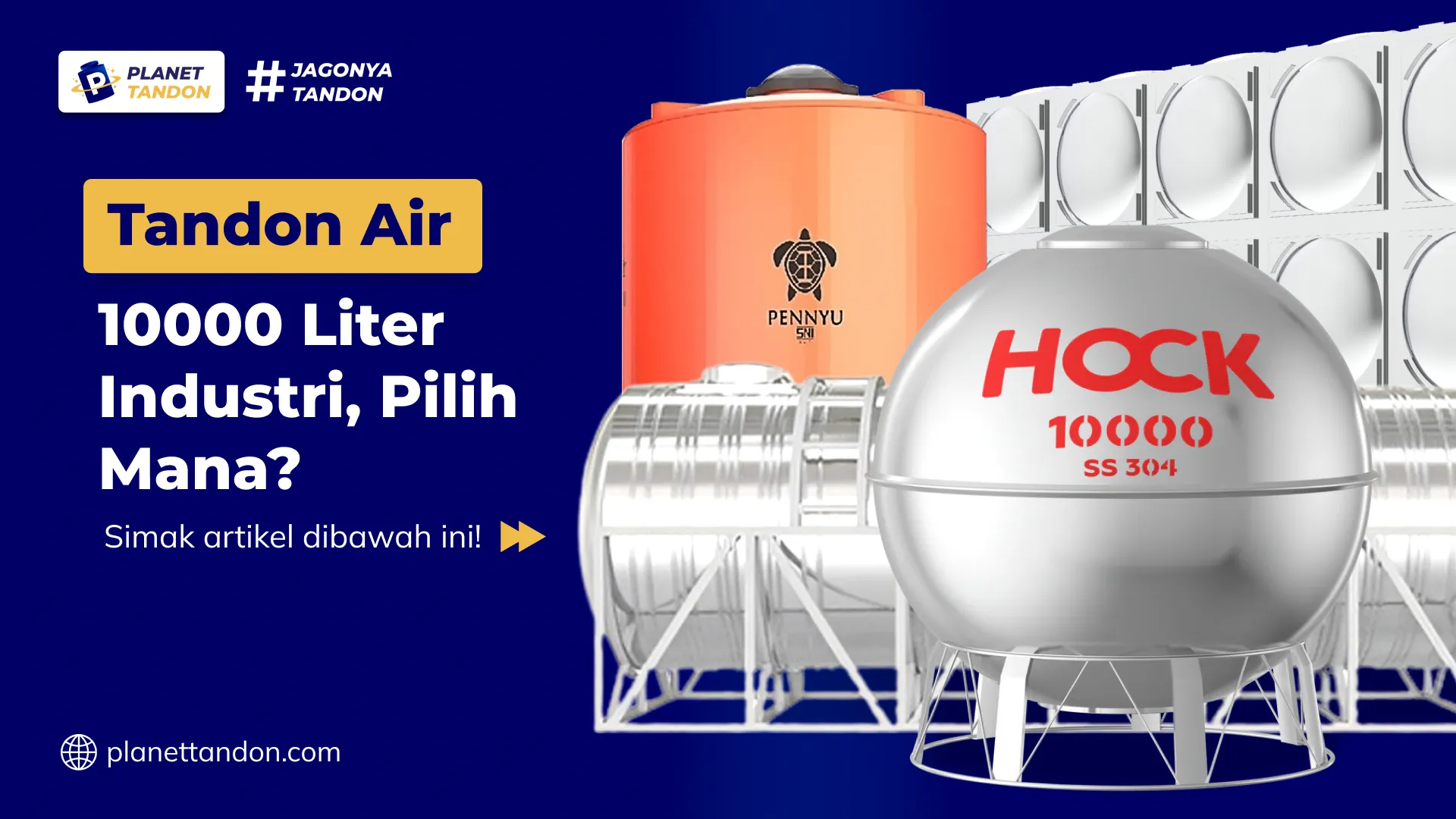 Tandon Air 10000 Liter Industri, Pilih Mana