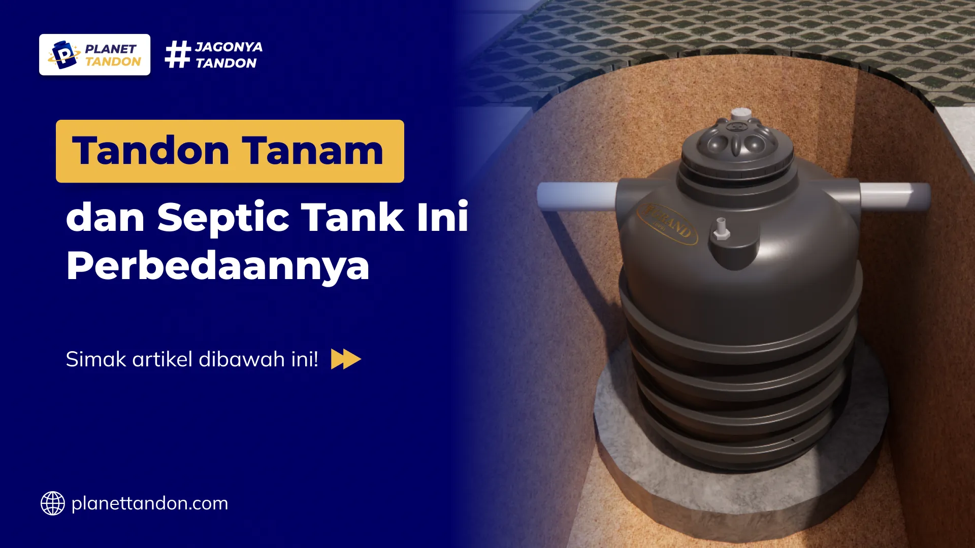 Tandon Tanam dan Septic Tank Ini Perbedaannya