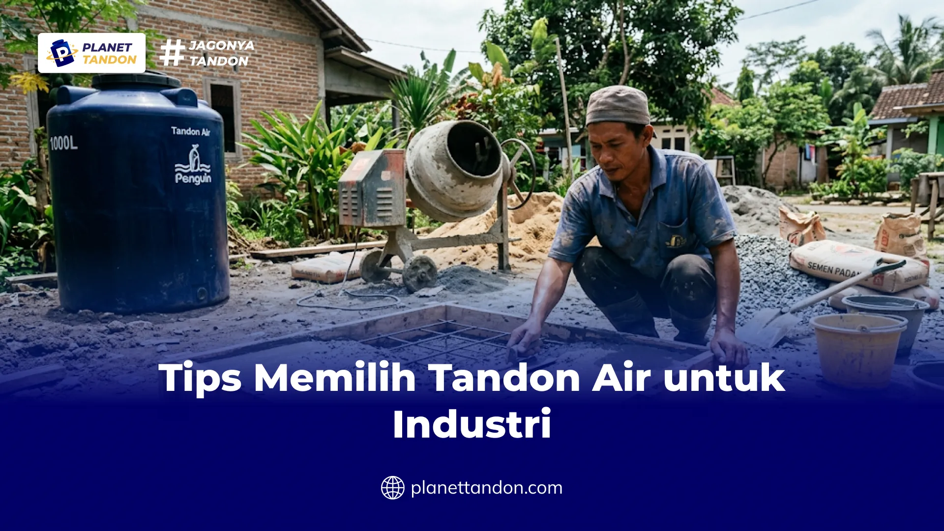 Tips Memilih Tandon Air untuk Industri