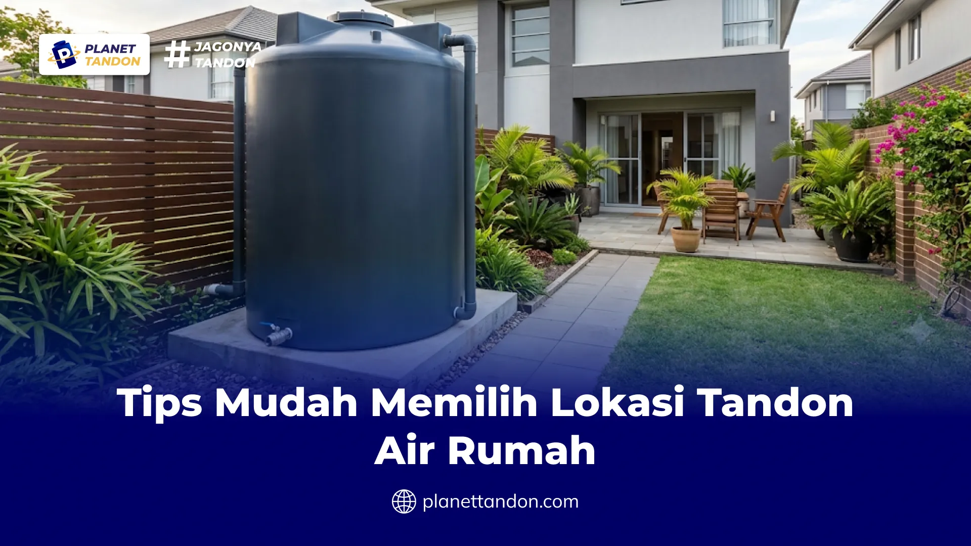 Tips Mudah Memilih Lokasi Tandon Air Rumah
