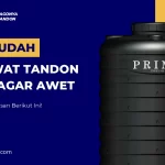 Tips Mudah Merawat Tandon Blow Agar Awet