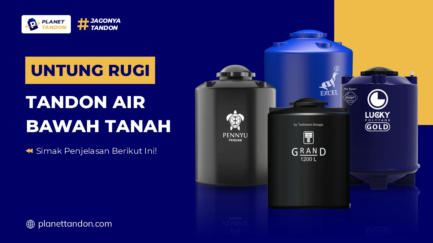 Untung Rugi Tandon Air Bawah Tanah