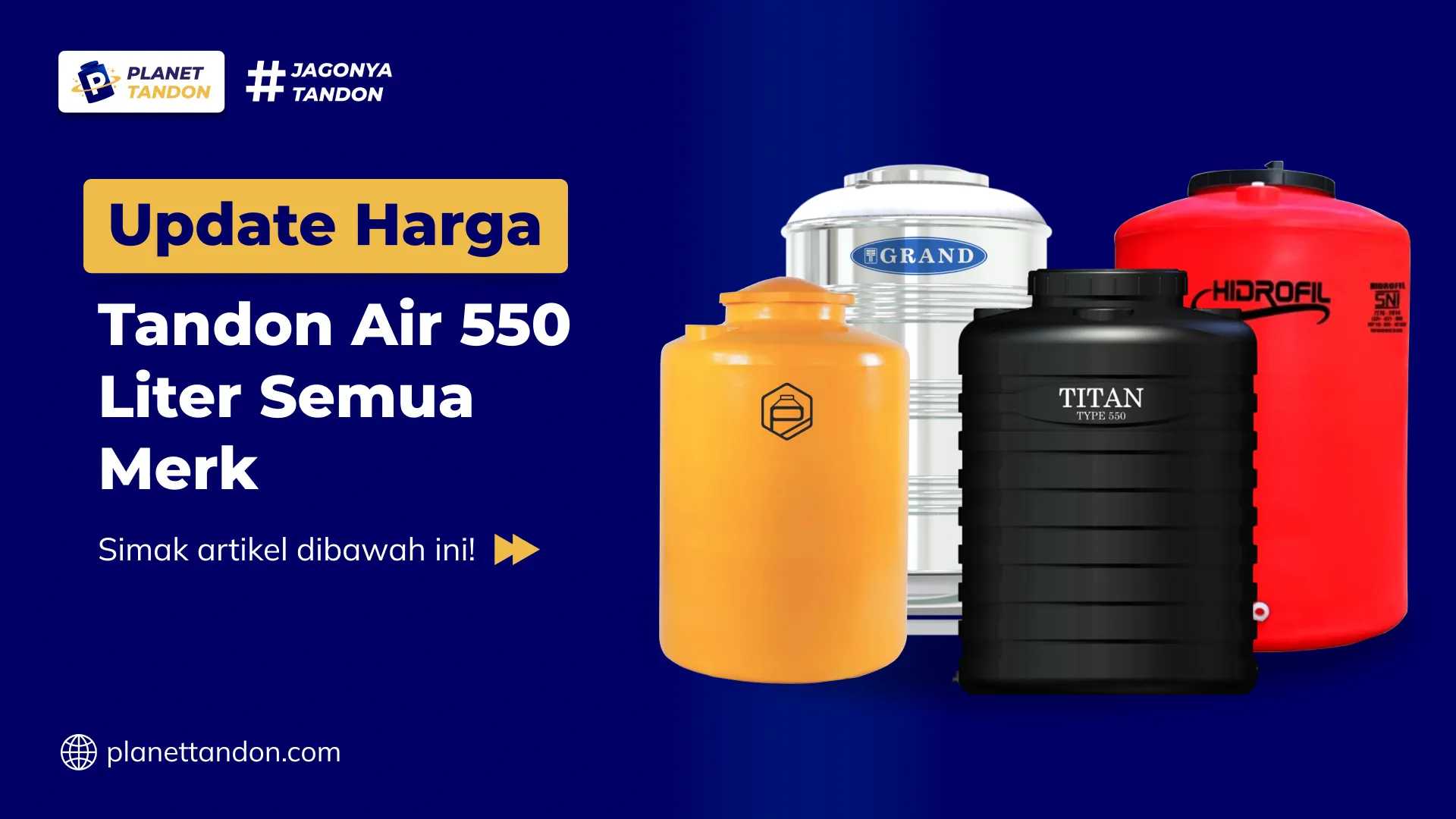 Update Harga Tandon Air 550 Liter Semua Merk