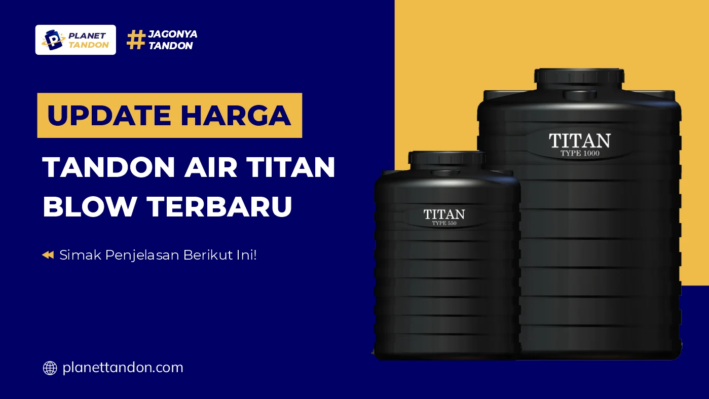 Update Harga Tandon Air Titan Blow Terbaru