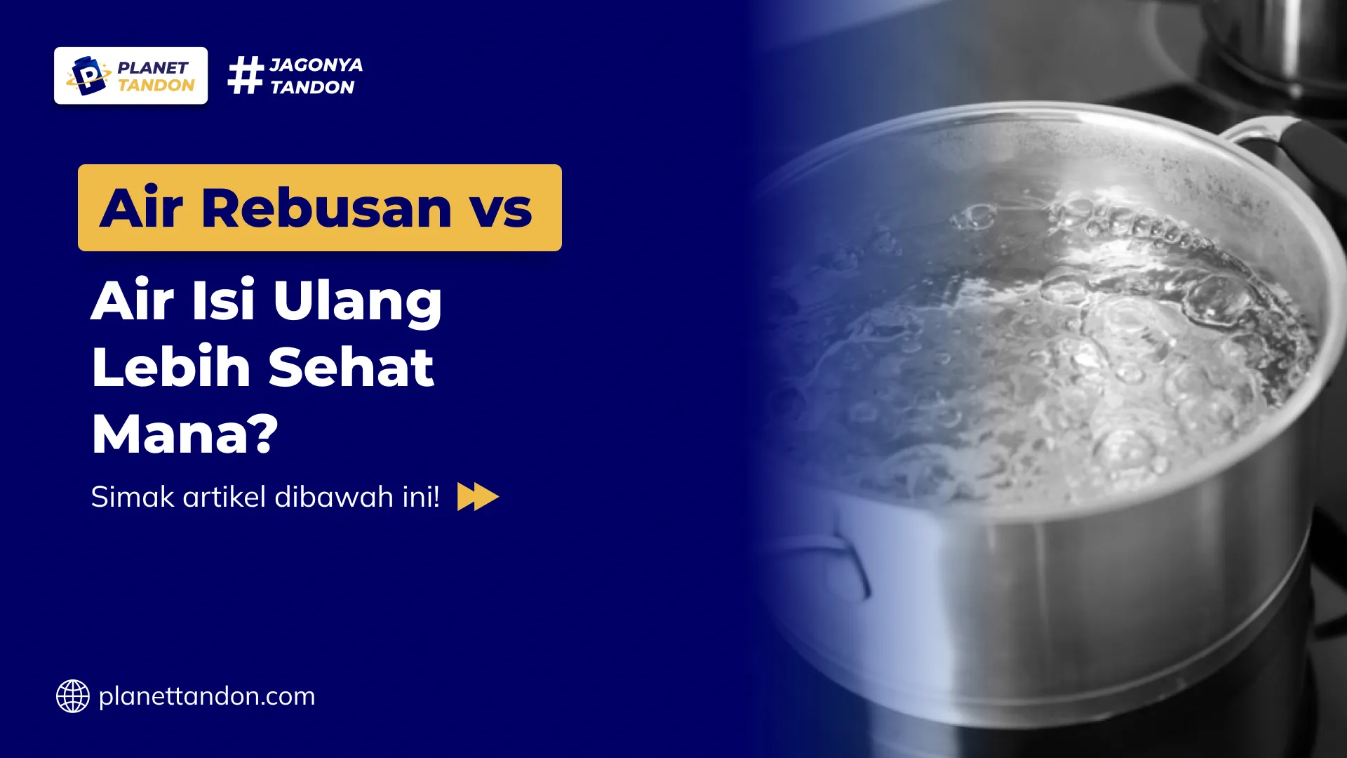 Air Rebusan vs Air isi Ulang, Lebih Sehat Mana?