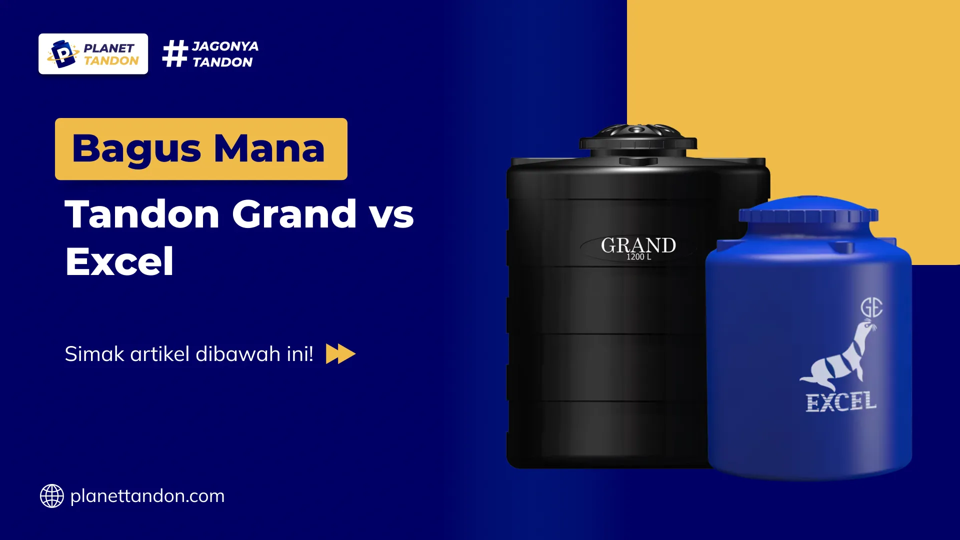 Bagus Mana? Tandon Grand vs Excel