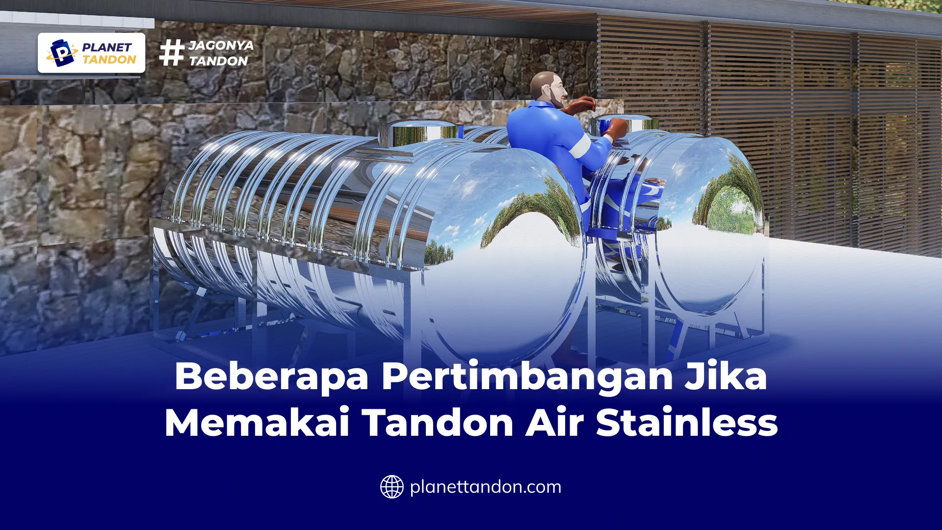 Beberapa Pertimbangan Jika Memakai Tandon Air Stainless