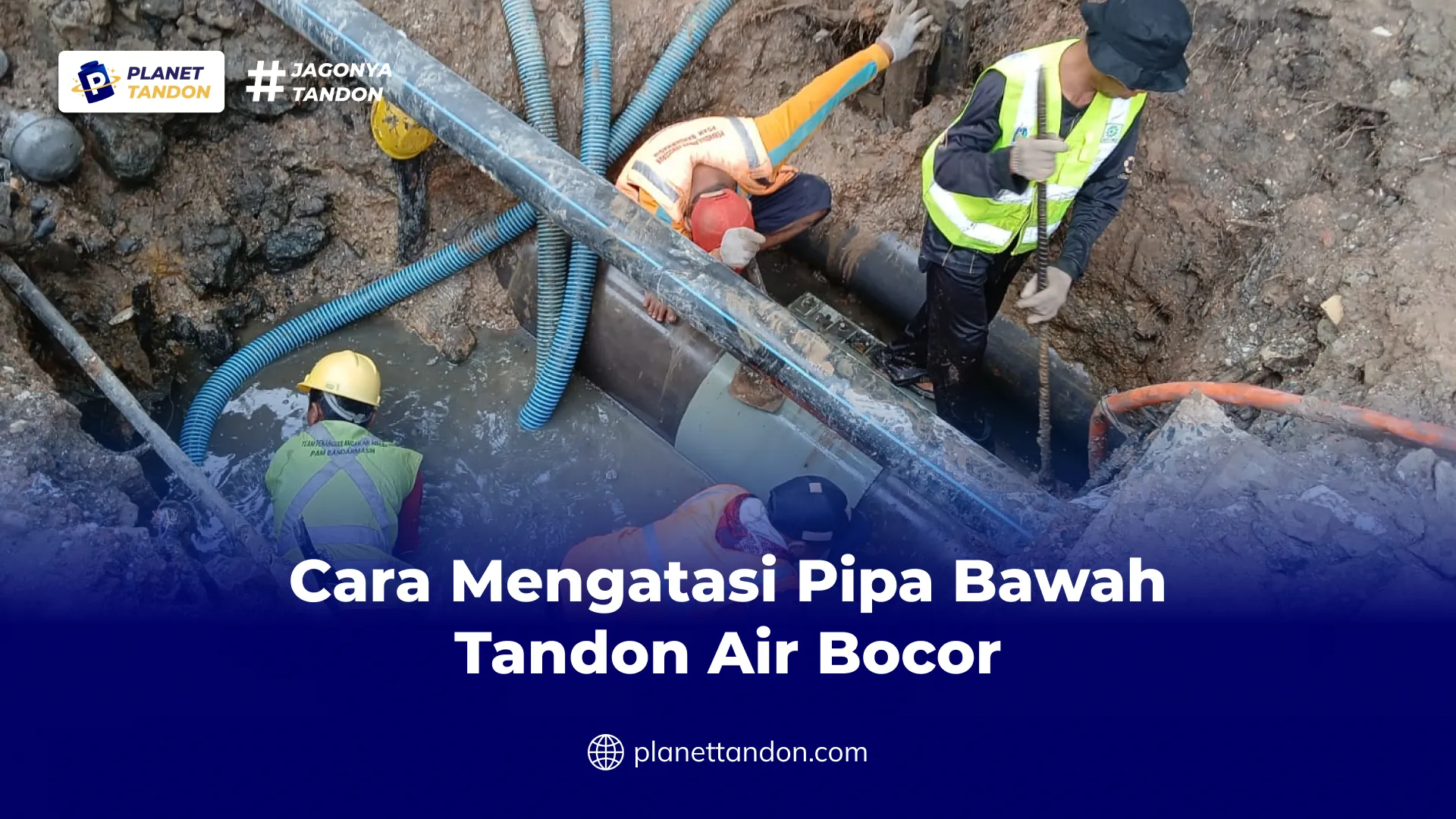 Cara Mengatasi Pipa Bawah Tandon Air Bocor