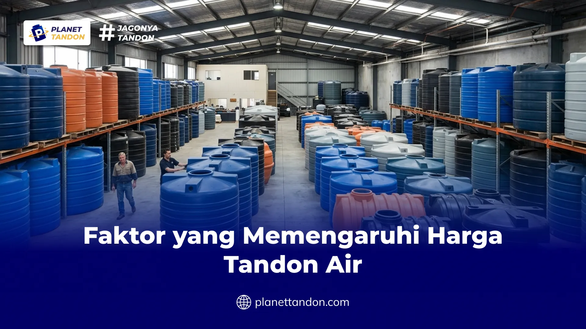 Faktor yang Memengaruhi Harga Tandon Air