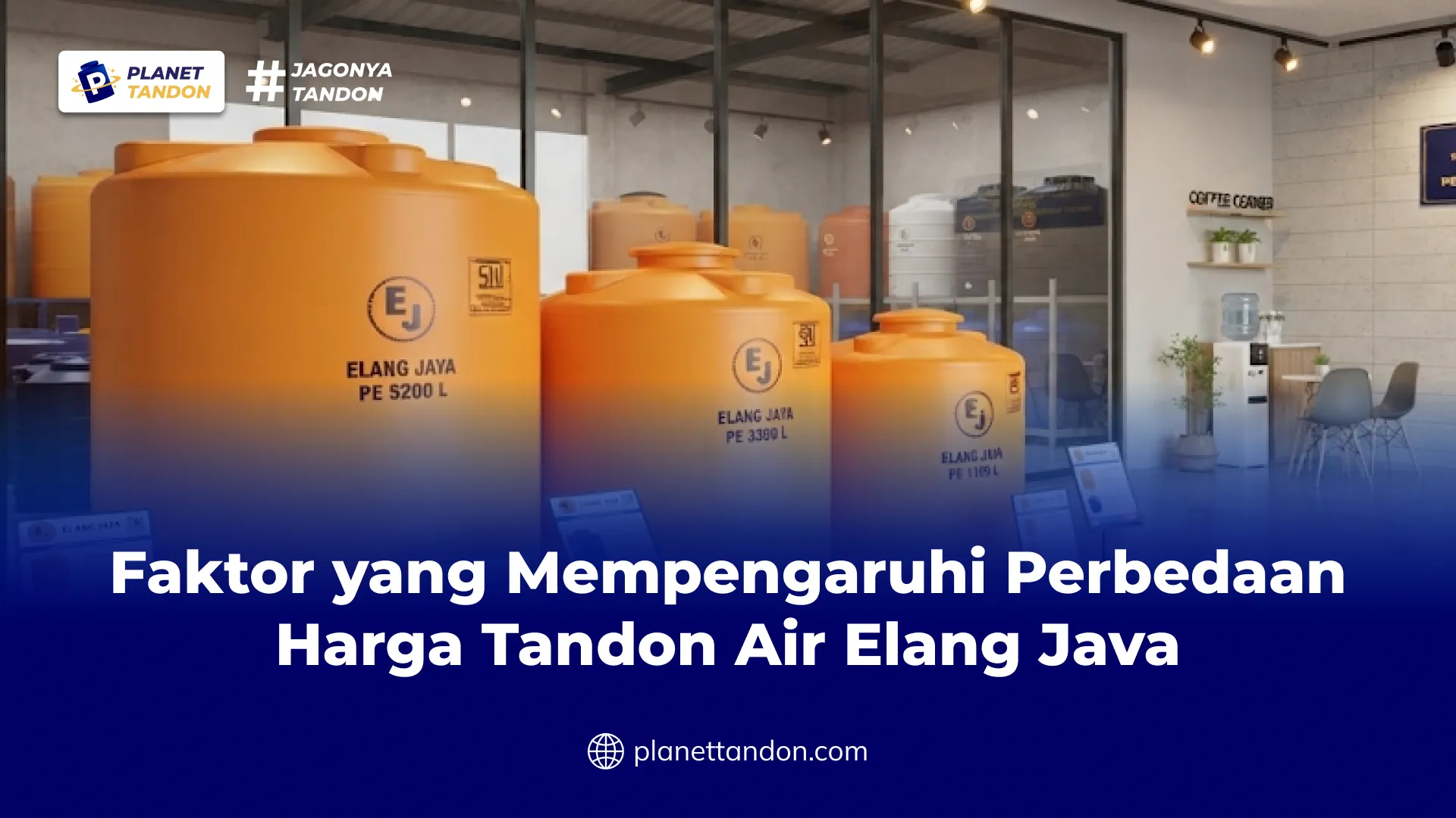 Faktor yang Mempengaruhi Perbedaan Harga Tandon Air Elang Java