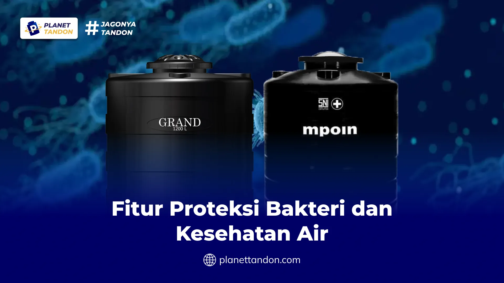 Fitur Proteksi Bakteri dan Kesehatan Air