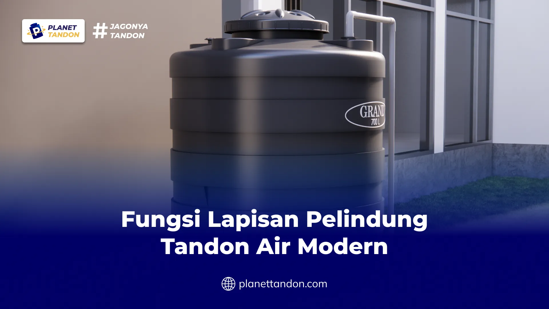 Fungsi Lapisan Pelindung Tandon Air Modern
