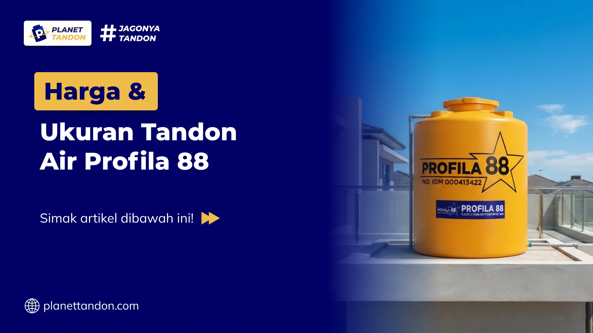 Harga dan Ukuran Tandon Air Profila 88