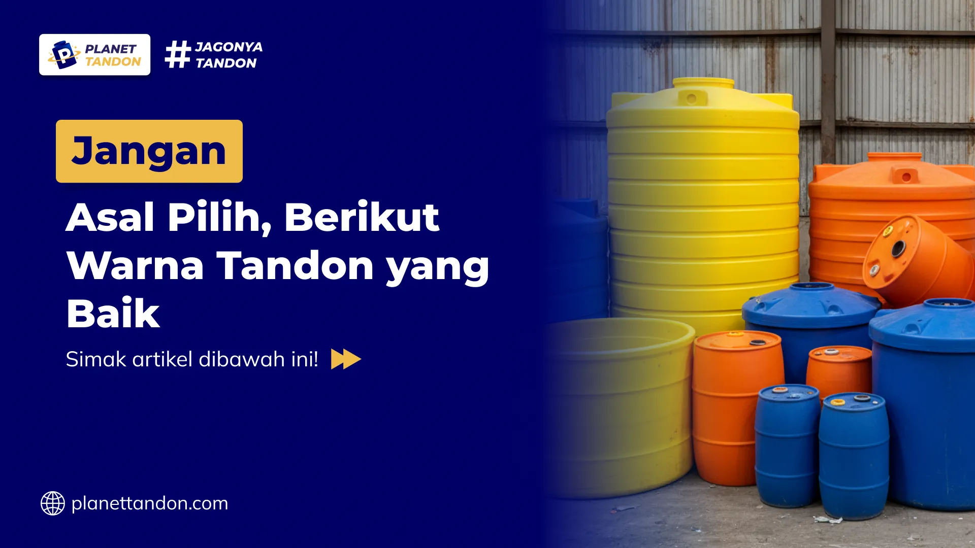 Jangan Asal Pilih, Berikut Warna Tandon yang Baik
