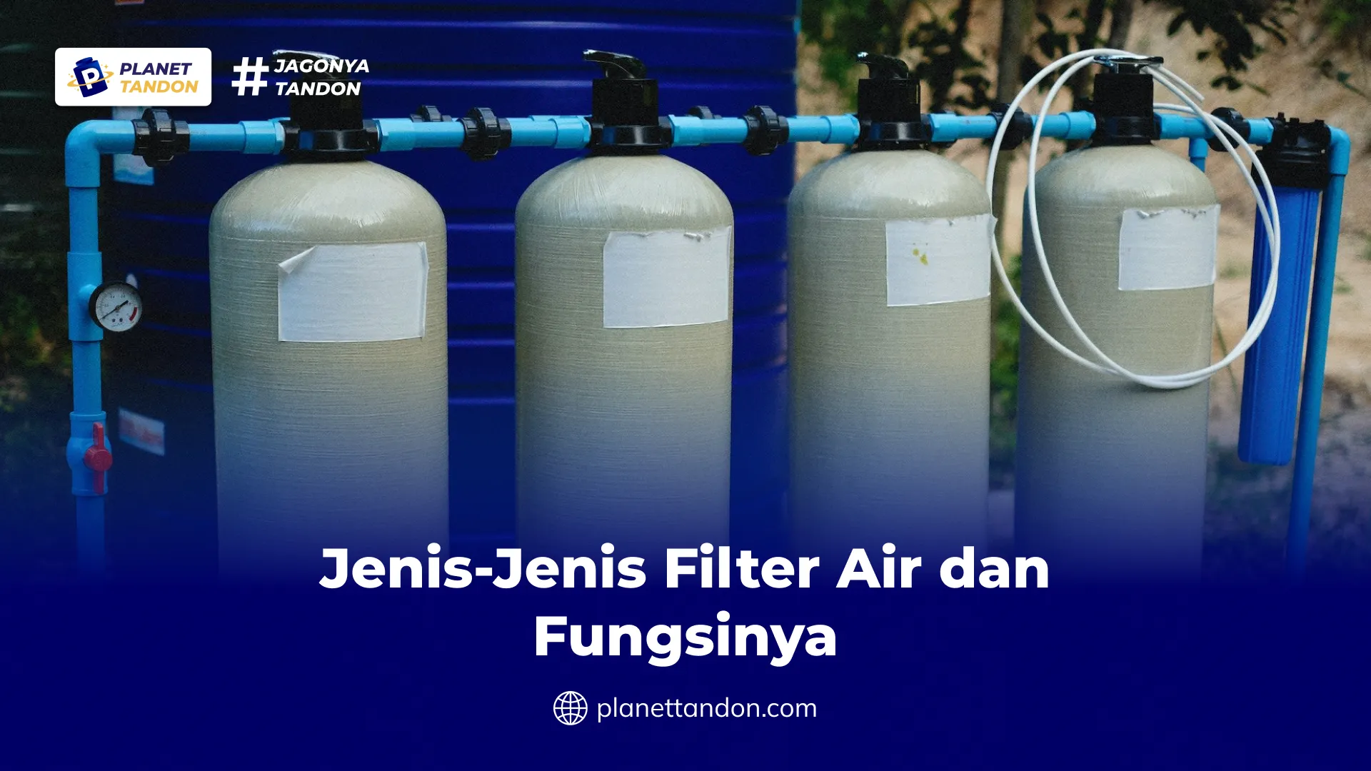 Jenis-Jenis Filter Air dan Fungsinya