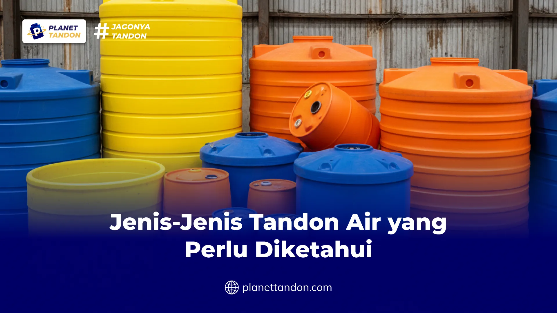 Jenis-Jenis Tandon Air yang Perlu Diketahui