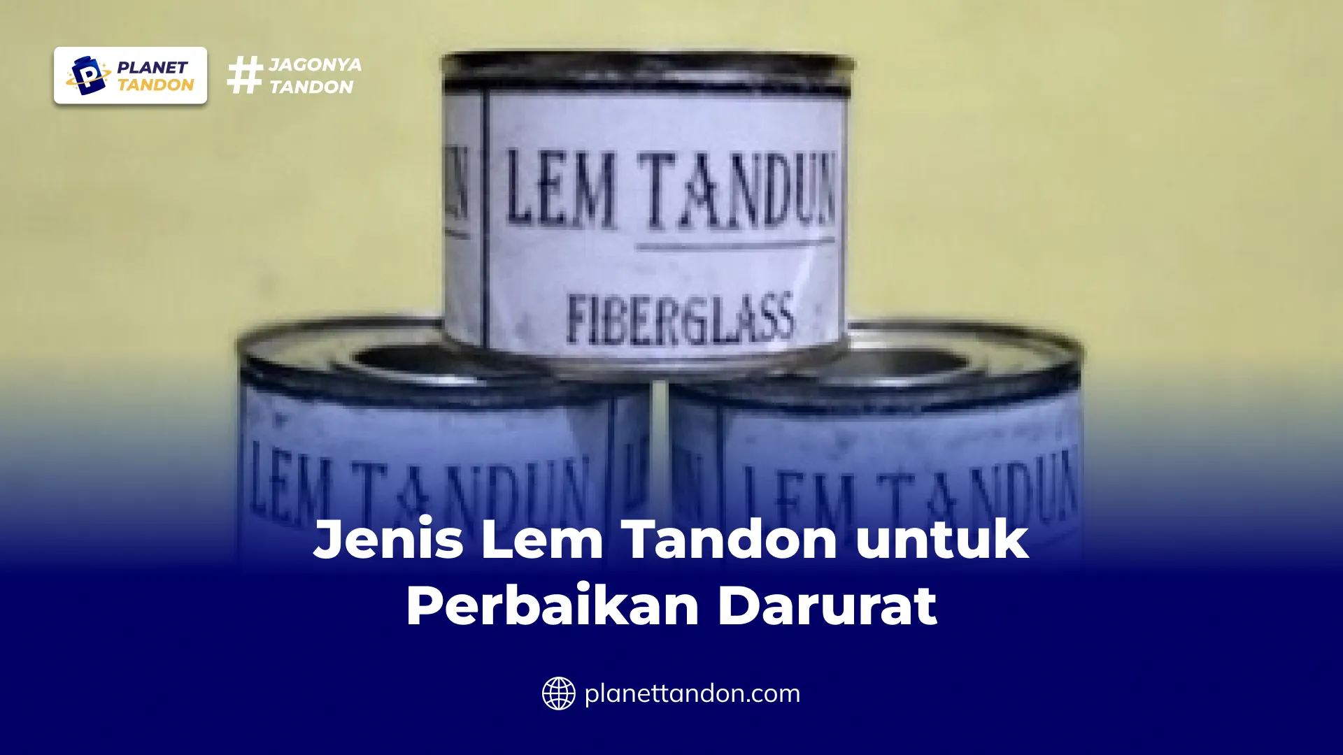 Jenis Lem Tandon untuk Perbaikan Darurat