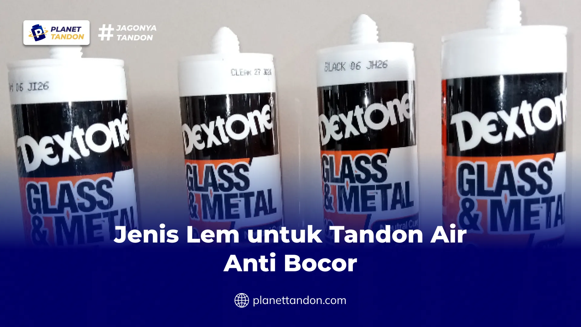 Jenis Lem untuk Tandon Air Anti Bocor